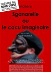 Sganarelle ou le cocu imaginaire - Théâtre du Nord Ouest