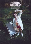 Robin Gomez dans Viens on se rentre dedans mais fort - Salle Victor Hugo