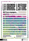 La grande lecture - Ah ! Les voyages... - Théâtre Darius Milhaud