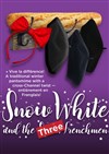 Snow White and the Three Frenchmen - Salle des Arts