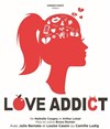 Love addict - La Divine Comédie - Salle 1
