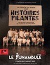 Histoires Filantes - Le Funambule Montmartre