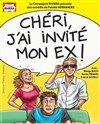 Chéri, j'ai invité mon ex ! - Palais du Rire