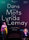 Dans les mots de Lynda Lemay - La Comédie d'Aix