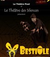 Bestiole - Théâtre Pixel