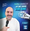 Thomas Barbazan dans Je ne suis pas une I.A - Le Bazar
