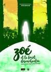 Zoé et la forêt désenchantée - Comédie Angoulême