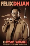 Felix Dhjan dans Nuances - Le Point Virgule