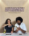 Yanou et Marion Torti dans Autrement - Marseille Comedy Club