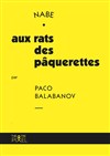 Aux rats des pâquerettes - Théâtre Pixel