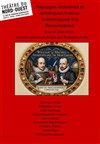 Paysages littéraires et musicaux franco-britanniques au XVIème siècle - Théâtre du Nord-Ouest