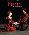 Hernani - Théâtre Gérard Philipe