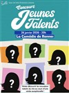 Concours jeunes talents - Comédie de Rennes