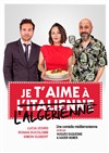Je t'aime à l'Algérienne ! - Kawa Théâtre
