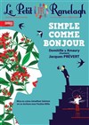Simple comme bonjour - Théâtre le Ranelagh