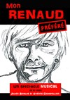 Mon Renaud préféré - Comédie de Grenoble