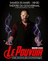 Hypnose - Sébastien Handman dans Le Pouvoir : une aventure hypnotique - Théâtre du Gouvernail