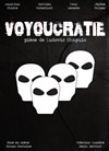 Vouyoucratie - Théâtre Acte 2