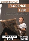 Olivier Stephan dans Florence 1990 - Théâtre du Marais