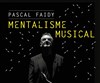 Pascal Faidy - Mentalisme Musical - Théâtre de la Violette