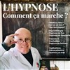 Hervé Barbereau dans L'hypnose comment ça marche ? - Luna Negra