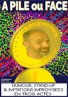 À pile ou face - Café Théâtre le Flibustier