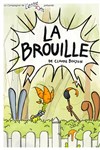 La brouille - Théâtre Pierre de Lune