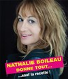 Nathalie Boileau Dans Nathalie donne tout... sauf la recette - Le Rigoletto