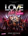Love Must Go On - Saison 2 - Casino Théâtre Lucien Barrière
