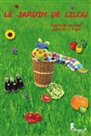 Le Jardin de Lilou - Théâtre Essaion