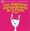 Les aventures extraordinaires de JJ Penny - Théâtre 14