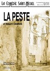 La Peste - La Comédie Saint Michel - petite salle 