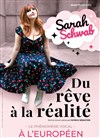 Sarah Schwab dans Du rêve à la réalité - L'Européen