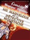 Magic Detective - Théâtre Stéphane Gildas