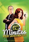 60 minutes pour sauver mon couple - Auditorium de Fourques