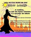 Al Andalous, Le Café des Danses Orientales à la rencontre des Balkans Soirée dîner spectacle - Salle des Fête René Vedel
