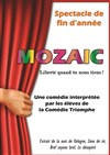 Mozaïc - Comédie Triomphe