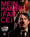 Mein Kampf (farce) - Théâtre Douze - Maurice Ravel