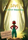 Sivi le petit korrigan - Comédie de Besançon