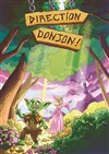 Direction Donjon ! - Acte 2 Théâtre