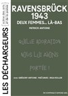 Ravensbrück 1943 - Les Déchargeurs - Salle Vicky Messica