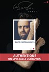 David Castello-Lopes dans Authentique - La Scala Paris - Grande Salle