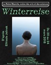 Winterreise - La Reine Blanche