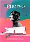 Projet Cuervo - Théâtre Traversière