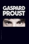 Gaspard Proust - Centre des Congrès St Etienne