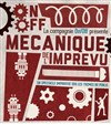 La Mécanique de l'Imprévu - SoGymnase au Théatre du Gymnase Marie Bell