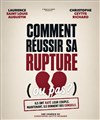 Affiche de Comment réussir sa rupture (ou pas) ?