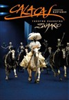 Zingaro : Calacas - Fort d'Aubervilliers - Théâtre Equestre