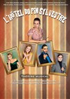 L'hôtel du Pin Sylvestre - L'Oriflamme