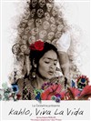 Frida Kahlo : Viva la vida - TNT - Terrain Neutre Théâtre 